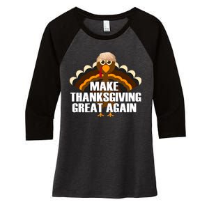 Make Thanksgiving Great Again Women's Tri-Blend 3/4-Sleeve Raglan Shirt