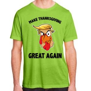 Make Thanksgiving Great Again Donald Trump Adult ChromaSoft Performance T-Shirt