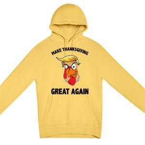 Make Thanksgiving Great Again Donald Trump Premium Pullover Hoodie