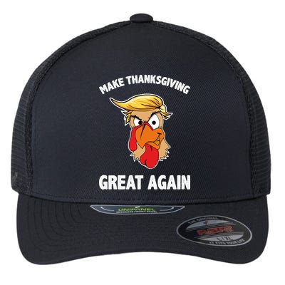 Make Thanksgiving Great Again Donald Trump Flexfit Unipanel Trucker Cap