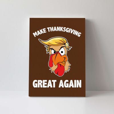 Make Thanksgiving Great Again Donald Trump Canvas