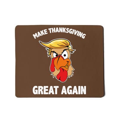 Make Thanksgiving Great Again Donald Trump Mousepad