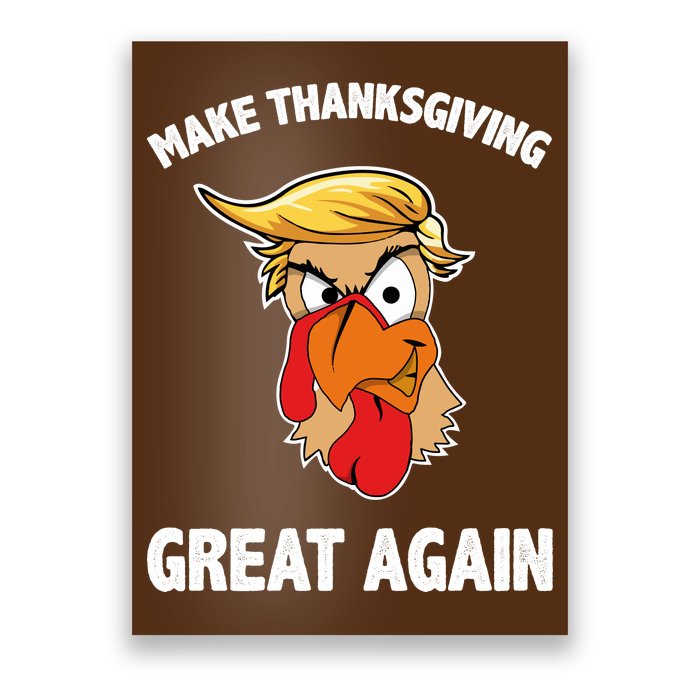 Make Thanksgiving Great Again Donald Trump Poster