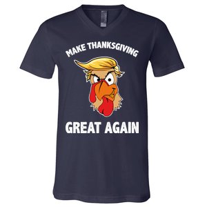 Make Thanksgiving Great Again Donald Trump V-Neck T-Shirt