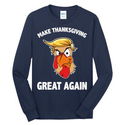 Make Thanksgiving Great Again Donald Trump Tall Long Sleeve T-Shirt