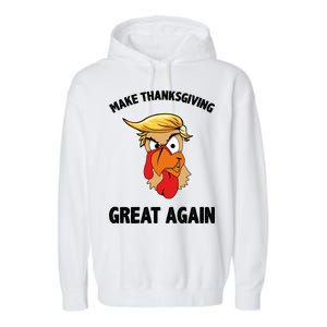 Make Thanksgiving Great Again Donald Trump Garment-Dyed Fleece Hoodie