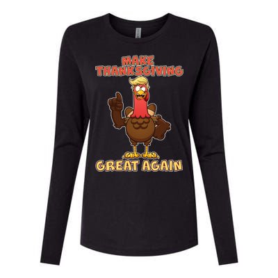 Make Thanksgiving Great Again Trump Turkey Womens Cotton Relaxed Long Sleeve T-Shirt