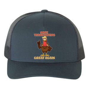 Make Thanksgiving Great Again Trump Turkey Yupoong Adult 5-Panel Trucker Hat