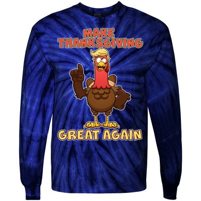 Make Thanksgiving Great Again Trump Turkey Tie-Dye Long Sleeve Shirt