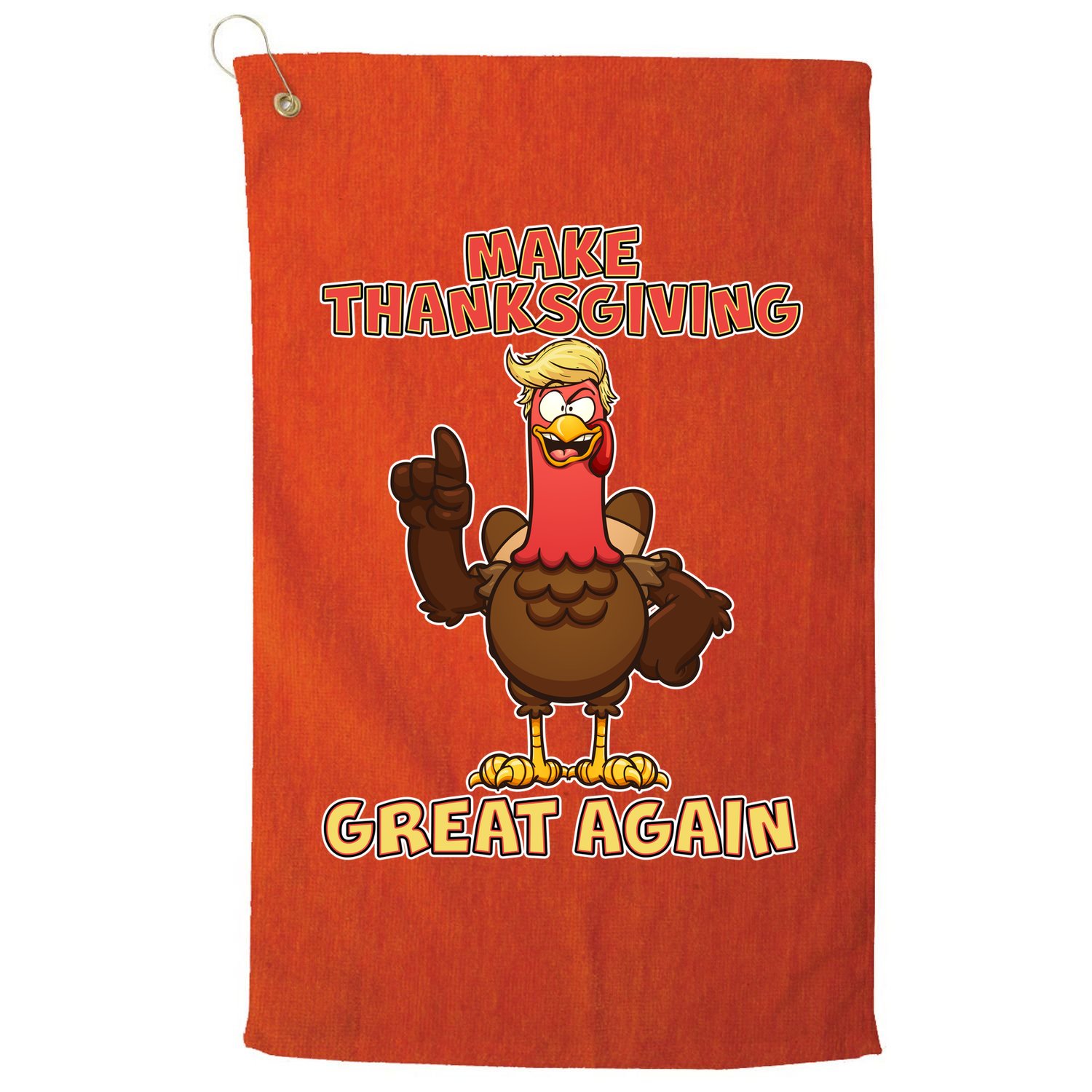 Make Thanksgiving Great Again Trump Turkey Golf Towel
