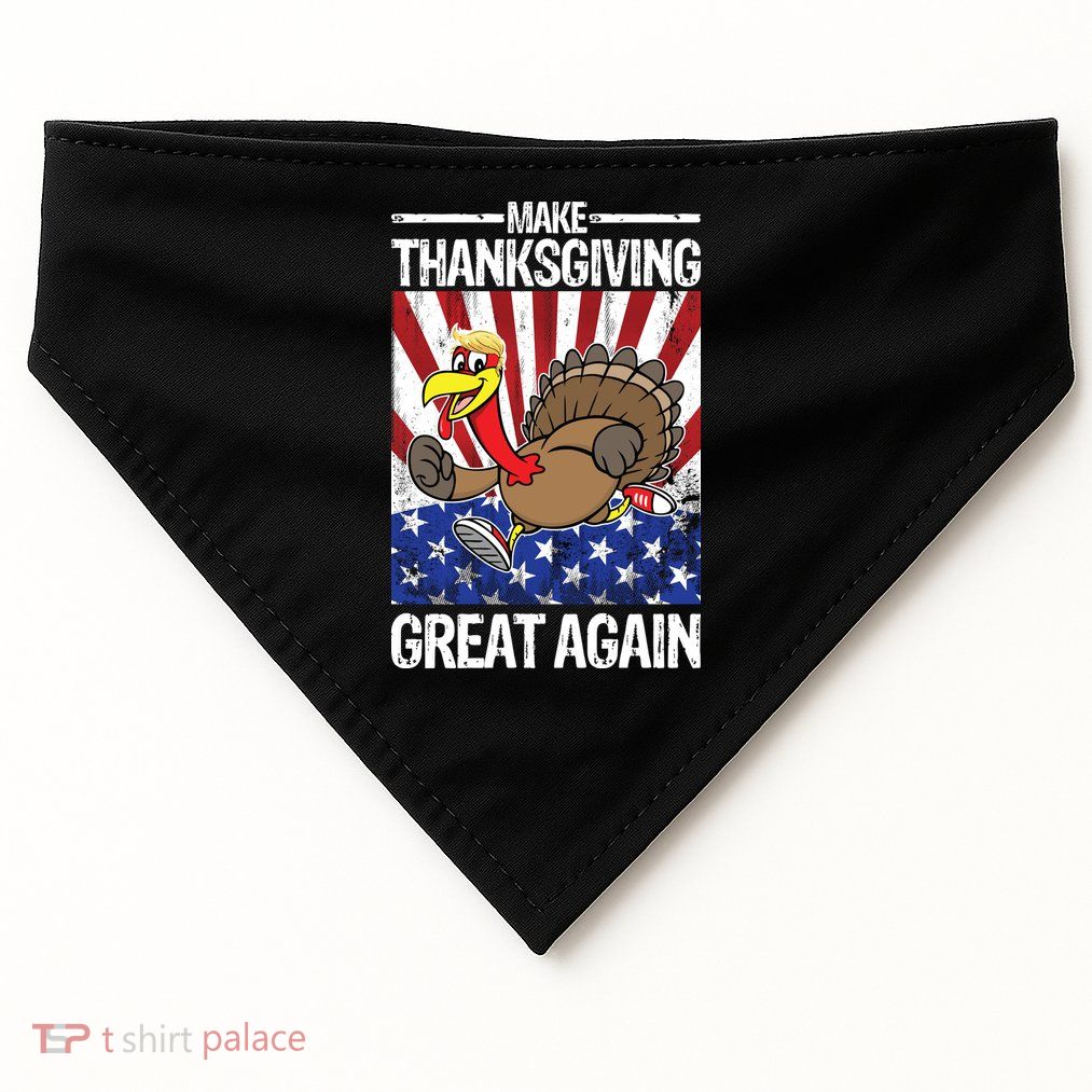 Make Thanksgiving Great Again Turkey USA-Made Doggie Bandana