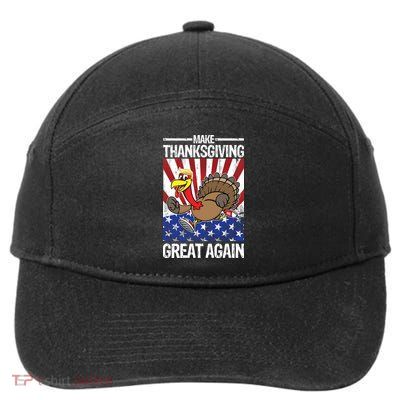 Make Thanksgiving Great Again Turkey 7-Panel Snapback Hat