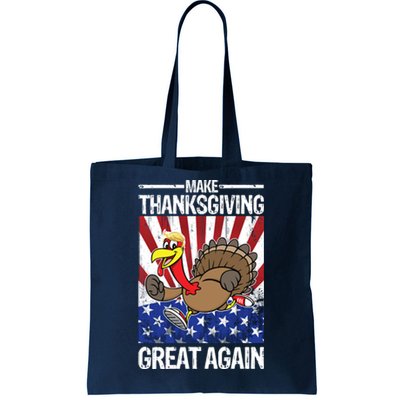 Make Thanksgiving Great Again Turkey Tote Bag