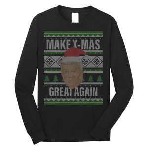 Make X-Mas Great Again Ugly Christmas Long Sleeve Shirt