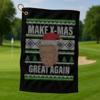 Make X-Mas Great Again Ugly Christmas Golf Towel