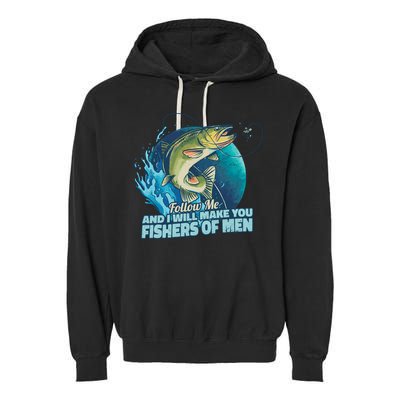 Make You Fishers Of Men Garment-Dyed Fleece Hoodie