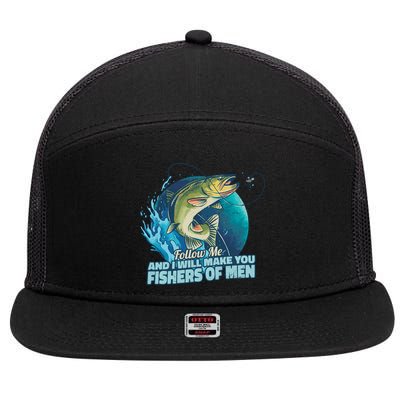 Make You Fishers Of Men 7 Panel Mesh Trucker Snapback Hat