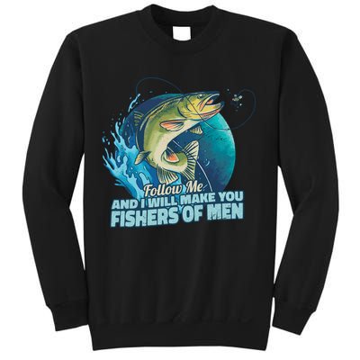 Make You Fishers Of Men Sweatshirt