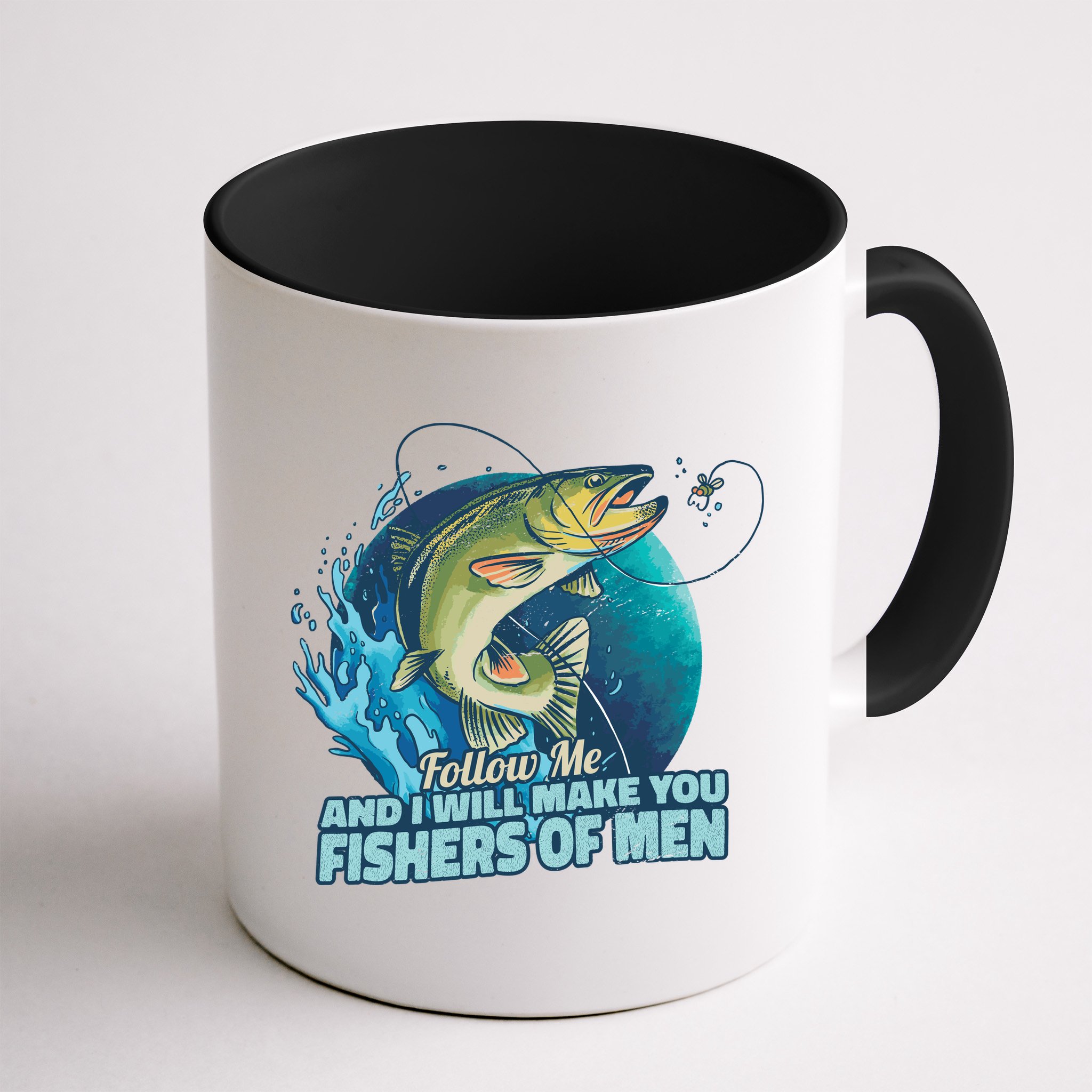 Make You Fishers Of Men Mug