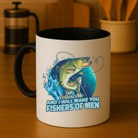 Make You Fishers Of Men Mug