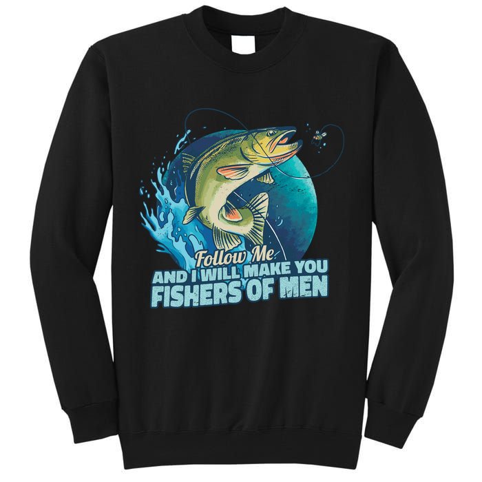 Make You Fishers Of Men Tall Sweatshirt