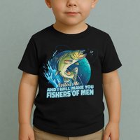 Make You Fishers Of Men Toddler T-Shirt