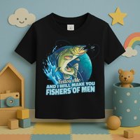 Make You Fishers Of Men Toddler T-Shirt