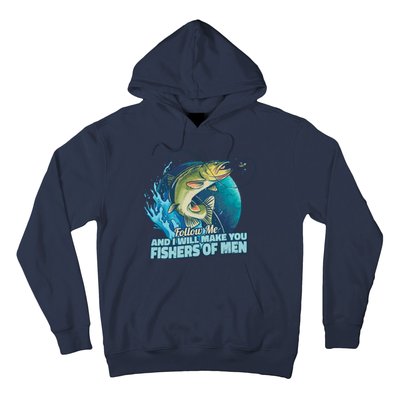 Make You Fishers Of Men Hoodie