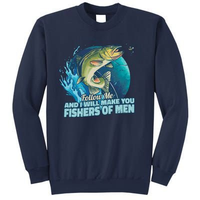 Make You Fishers Of Men Sweatshirt