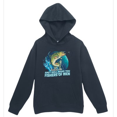 Make You Fishers Of Men Urban Pullover Hoodie