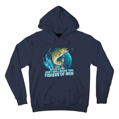 Make You Fishers Of Men Tall Hoodie