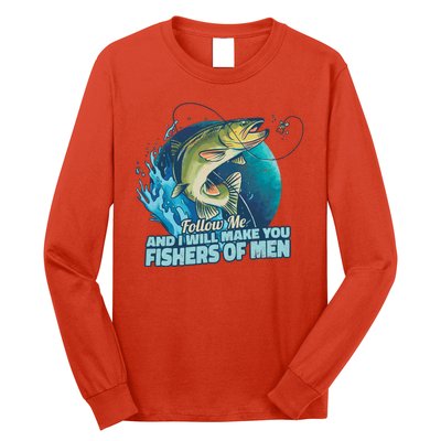 Make You Fishers Of Men Long Sleeve Shirt