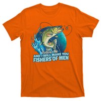 Make You Fishers Of Men T-Shirt