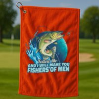 Make You Fishers Of Men Golf Towel
