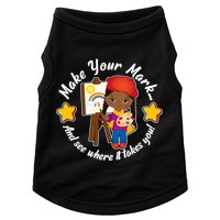 Make Your Mark And See Where It Takes You Doggie Tank