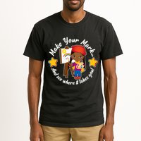 Make Your Mark And See Where It Takes You Tall T-Shirt