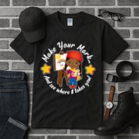 Make Your Mark And See Where It Takes You Tall T-Shirt