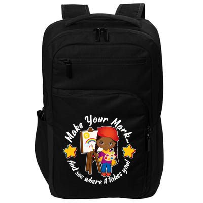 Make Your Mark And See Where It Takes You Impact Tech Backpack
