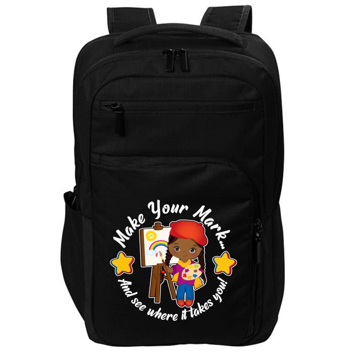 Make Your Mark And See Where It Takes You Impact Tech Backpack
