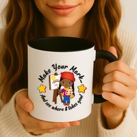 Make Your Mark And See Where It Takes You Mug
