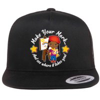 Make Your Mark And See Where It Takes You Flat Bill Trucker Hat