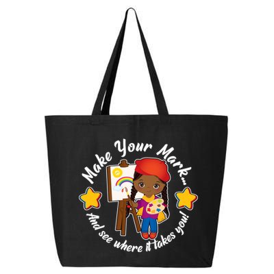 Make Your Mark And See Where It Takes You 25L Jumbo Tote