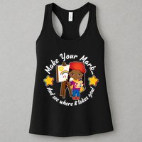 Make Your Mark And See Where It Takes You Womens Tank Top