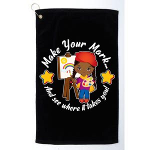 Make Your Mark And See Where It Takes You Platinum Collection Golf Towel