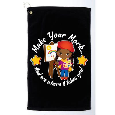 Make Your Mark And See Where It Takes You Golf Towel