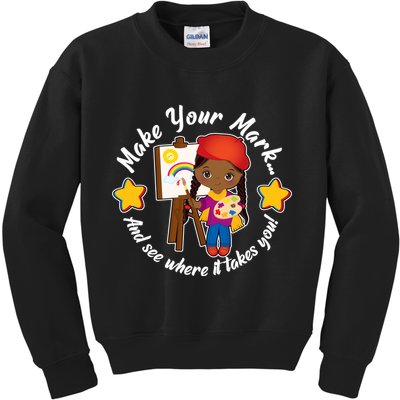 Make Your Mark And See Where It Takes You Kids Sweatshirt