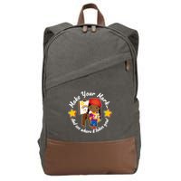 Make Your Mark And See Where It Takes You Cotton Canvas Backpack