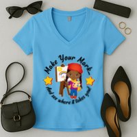 Make Your Mark And See Where It Takes You Women's V-Neck T-Shirt