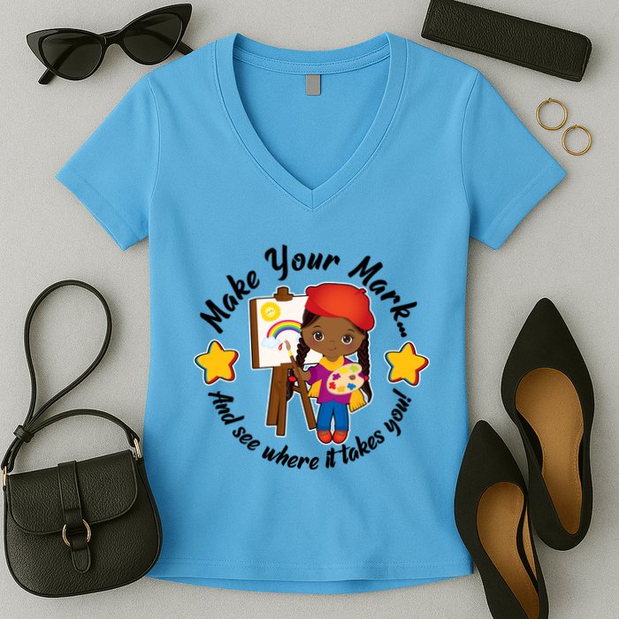 Make Your Mark And See Where It Takes You Women's V-Neck T-Shirt