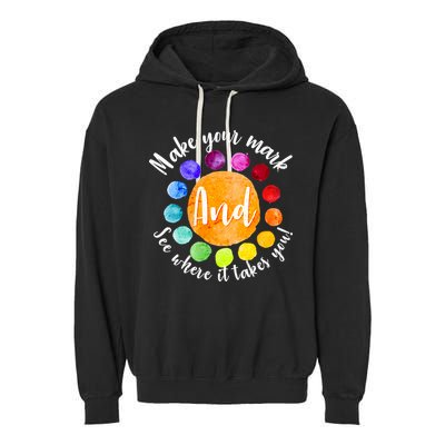 Make Your Mark See Where it Takes You Garment-Dyed Fleece Hoodie